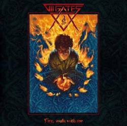 VII Gates : Fire Walks with Me